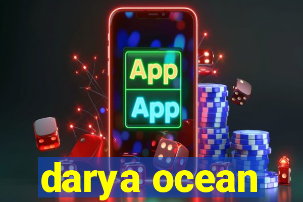 darya ocean